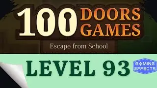 100 Doors Game Escape From School Level 93