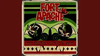Fort Apache Rules (Bonus Track)