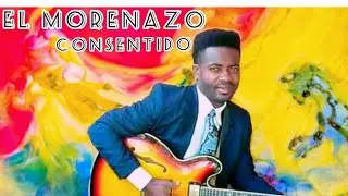 El Morenazo consentido -  decidete