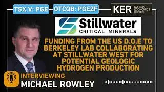 Stillwater Critical Minerals &ndash; US D.O.E. Funding To Berkeley Lab For Geologic Hydrogen Production