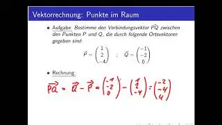 Vektorrechnung Teil 17: Punkte im Raum