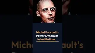 Power Dynamics in Institution by Foucault @sociologylearners1835