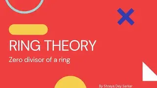Zero divisor of a ring