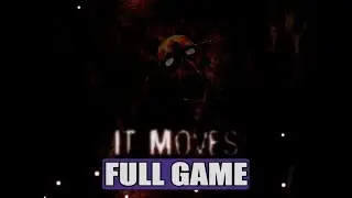 It Moves Playthrough - No Commentary