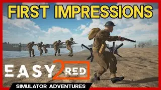 Easy Red 2 - First Impressions! (WW2 FPS)