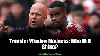 Premier League Transfer Frenzy: What&rsquo;s Next for Liverpool and City?