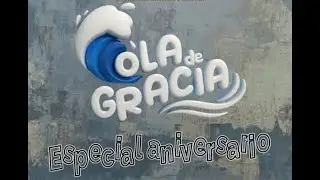 ESPECIAL ANIVERSARIO - OLA DE GRACIA - 14/01/26