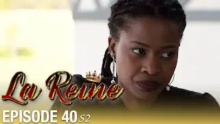 👑 La Reine S02 - Épisode 40 | Série sud-africaine culte en français