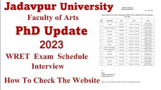 Jadavpur University PhD Update 2023 // Faculty of Arts // WRET 2023 Exam Schedule Published