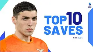 The top 10 Saves of May | Top Saves | Serie A 2023/24