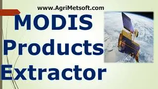 Revolutionize Your Work with MODIS Products Extractor