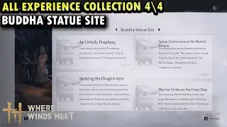 All Experience Collection in Buddha Statue Site | Sentient Beings Where Winds Meet