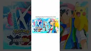 return to ash the Calos league adventure#return#ash#calos#league