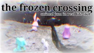 AJPW IRL: THE FROZEN CROSSING PT 1 || ANIMAL JAM PLAY WILD || ANIMALJAM PLAYWILD || AJ PLAY WILD ||