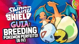 GUIA BREEDING DE POK&Eacute;MON PERFEITO COM 6IVs NO POK&Eacute;MON SWORD E SHIELD (PT-PT)