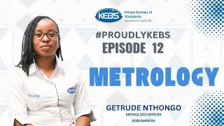 Gertrude Nthongo, a Metrology Officer at the Kenya Bureau of Standards
