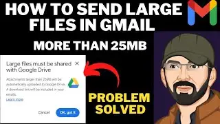 How to Send Large Files in Gmail More than 25MB ? Email mai 25mb se jyada ke file ko send kaise kare