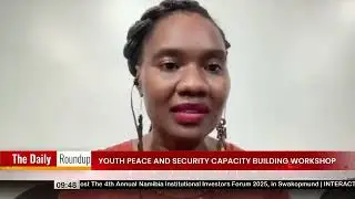DAILY ROUNDUP WITH NINA | Youth Peace and Security Capacity Building Workshop - nbc