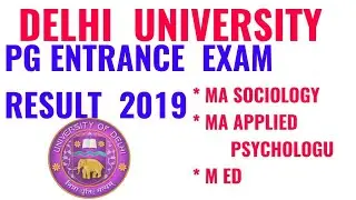 DELHI UNIVERSITY PG ENTRANCE EXAM RESULT 2019!! DU PG ENTRANCE EXAM RESULT 2019