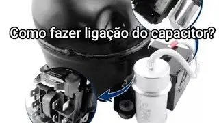 Como Fazer ligação do capacitor do compressor Electrolux 1/5