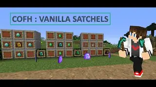 COFH-VANILLA SATCHELS 1.12.2 (SUPERMOCHILAS): MOD DE ALMACENAMIENTO