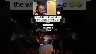 This DJ transition tricked the whole crowd  @:djtmak