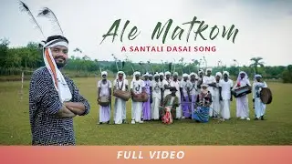 Ale Matkom New Santali Dasai Video 2020 | Rajesh Besra | Prem Tudu | Stephan Tudu | The Tribe India