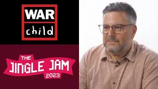 War Child UK | #JingleJam2023 Charity Profile