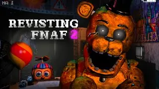 REVISTING FNAF 2 BEFORE THE MOVIE RELEASES!!!