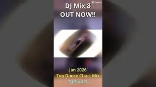 Jan 2026 Top of the Dance Chart Mix | DJ Paul D | Short 6 #dj #classicdancemusic #djmix
