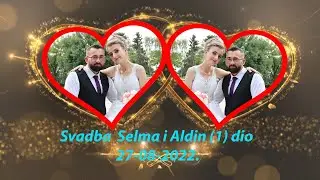 Wedding-Video Svadba Selma i Aldin (1) dio Gnojnica-Puračić Asim Snimatelj