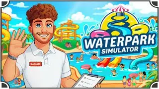 Waterpark Simulator Demo | First Look
