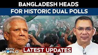 Bangladesh Election News | Bangladesh Heads For Historic Dual Polls, 1st Since Hasina&rsquo;s Ouster