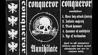 Conqueror - Annihilate (Full Demo)