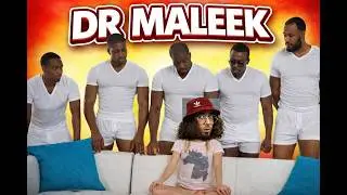 MY NAME IS DR MALEEK