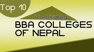 Top 10 BBA  TU Affiliated Colleges Of Nepal