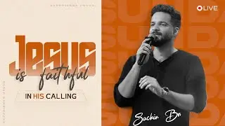 Jesus is faithful in His calling ll Sunday LIVE || October 19,2025