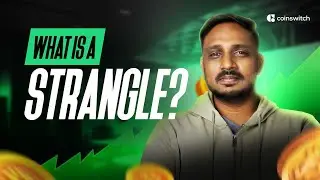 How to Trade Strangles in Crypto! Step-by-Step Guide on CoinSwitch