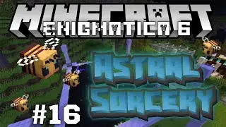 ジMinecraft ジ Enigmatica 6 1.16.5 Astral Sorcery 3 #16