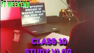 WEEKEND STUDY ROUTINE||CLASS 10||shreeseshan