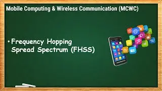 Frequency Hopping Spread Spectrum (FHSS) | MCWC - 2.5
