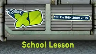 Disney XD Yes! Era BGM: School Lesson
