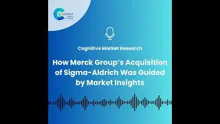 How Merck Group&rsquo;s Acquisition of Sigma-Aldrich Was Guided by Market Insights