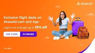 Login & Get Up To 15% Off on Flight Tickets with Akasa Air Website & App