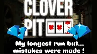 Cloverpit gameplay... my longest run ever!!