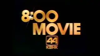KBHK-TV Channel 44 8:00 Movie Opening