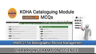 Koha Cataloging Module MCQs part 2 video #infomrk #kohamcqs #lis #koha #catalog