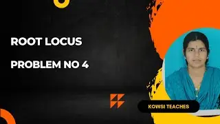 Root Locus ( Problem no 4)