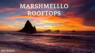 Marshmello - Rooftops(OFFICIAL AUDIO)