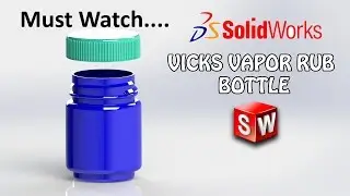 Solidworks Basic Tutorial 43 | Vicks Vapor Rub Bottle | Solidworks | 3D in 14 Minute